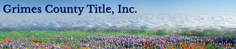 Grimes County Title, Inc.